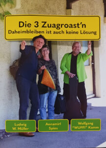 Die drei Zuagroast'n