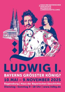 Landesausstellung Ludwig I